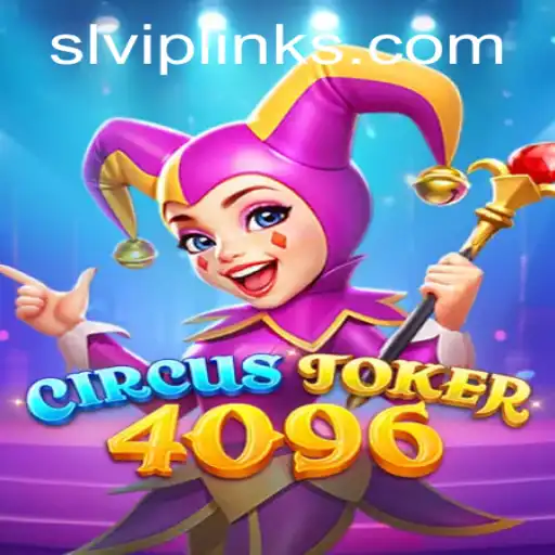 Discover the Exciting World of CircusJoker4096: A Thrilling Adventure with SLVIP Bonuses