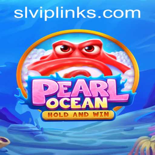 Discover the Mysterious World of PearlOcean: The Ultimate SLVIP Experience
